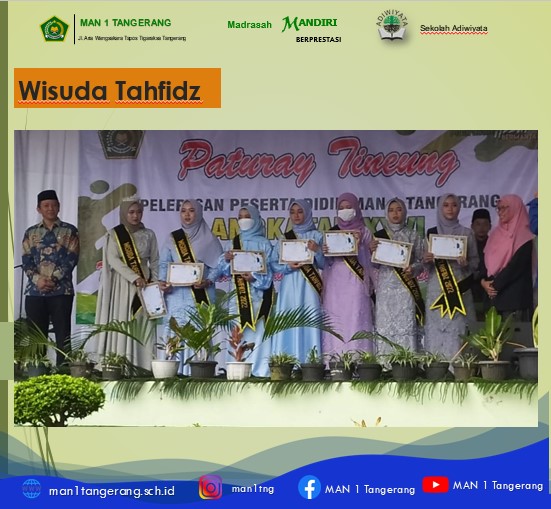Wisuda purna siswa kelas XII angkatan ke XXVI Tahun Ajaran 2021-2022 MAN 1 Tangerang
